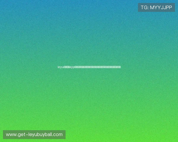 leyu乐鱼电竞app官网登录入口为足球迷提供最新世界杯赛程、球队分析及赛后精彩点评